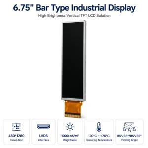 6.75 Inch Industrial Display 480*1280 Bar Type TFT LCD Module LVDS Interface 1000Nit NV3051F IC for HMI Automation Equipment