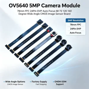 FYX Stock OV5640 5MP Camera Module 78mm FPC 24Pin DVP Auto Focus 68 72 120 160 Degree Wide Angle CMOS Image Sensor Board