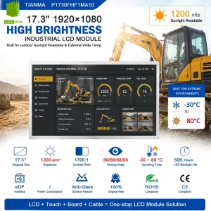 P1730FHF1MA10 17.3 Inch 1200 Nits 30 Pin EDP Outdoor High Brightness LCD Display for Intelligent Excavators